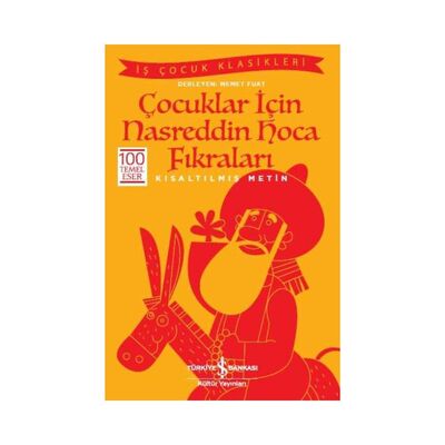 Kısaltılmış İş Çocuk Klasikleri - Nasreddin Hoca Fıkraları - 1